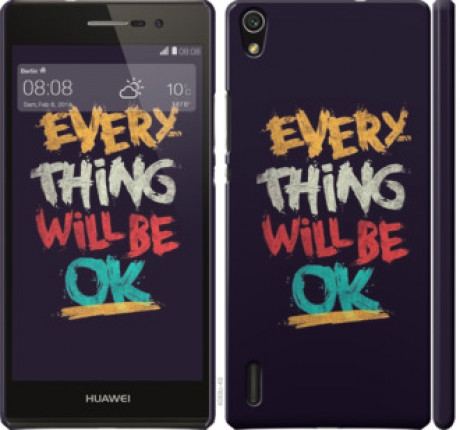 Чехол на Huawei Ascend P7 Все будет хорошо &quot;4068c-49&quot;